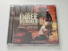 Three Burials of Melquiades Estrada, the