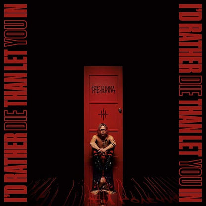 I'd Rather die Than Let You in (Ltd.(Gtf/Black