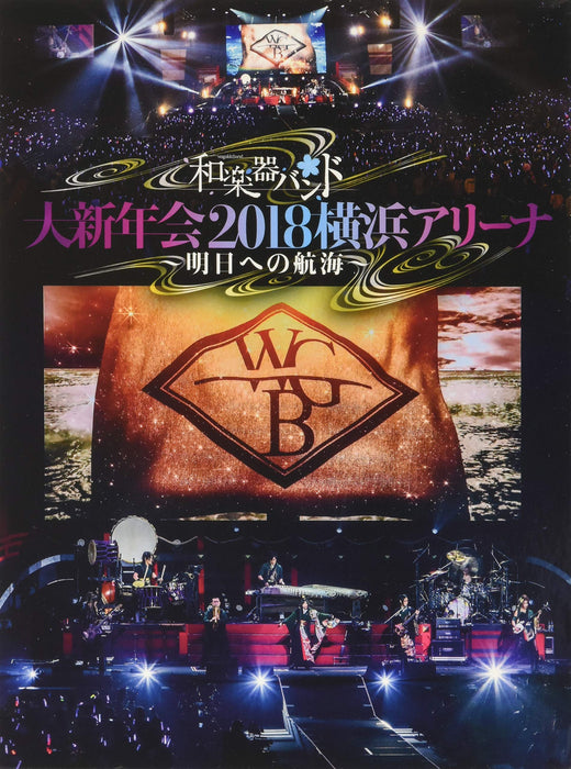 Wagakki Band Dai Shinnen Kai 2018 Yokohama Arena: Asu He No Koukai