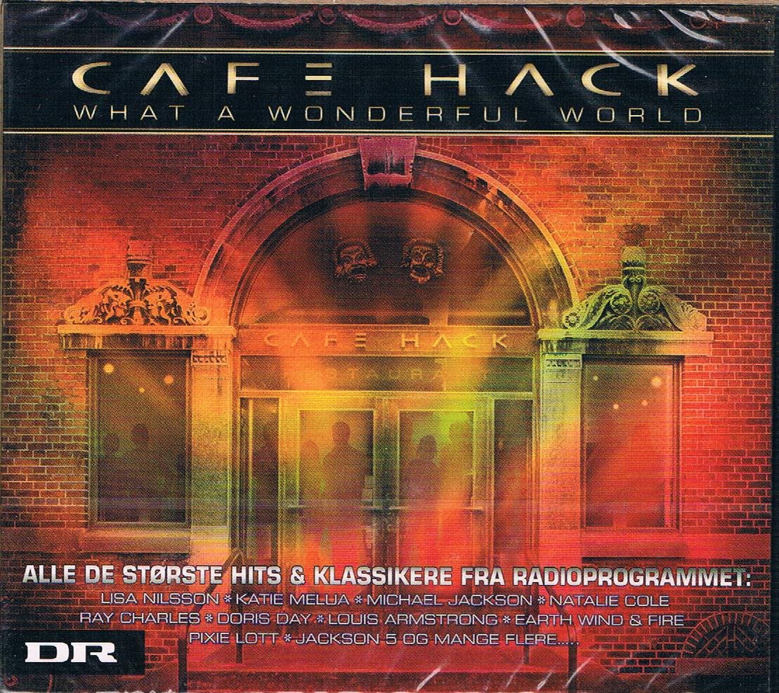 Cafe Hack: What A Wonderful World
