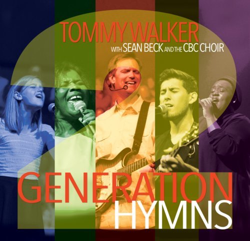 TOMMY WALKER-GENERATION HYMNS 2