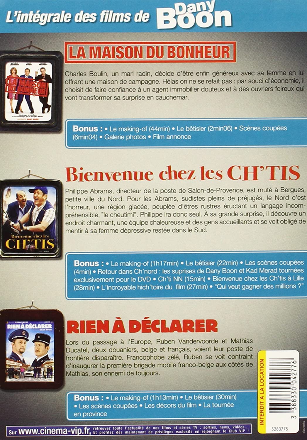 Dany Boon : Rien à déclarer + Bienvenue chez les Ch'tis + La maison du bonheur