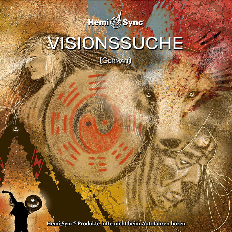 Kierab Deverniero & Hemi-Sync - Visionssuche (German Vision Quest