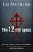 The 12 Still Speak