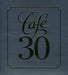 Cafe Del 30 Anniversary