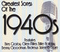 Greatest Songs Of The 1940'S