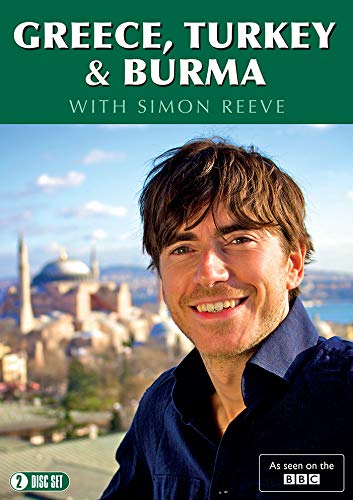 Greece, Turkey & Burma with Simon Reeve