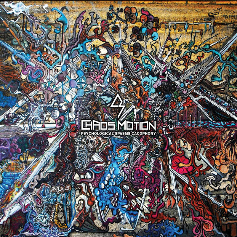 Chaos Motion-Psychological Spasms Cacophony