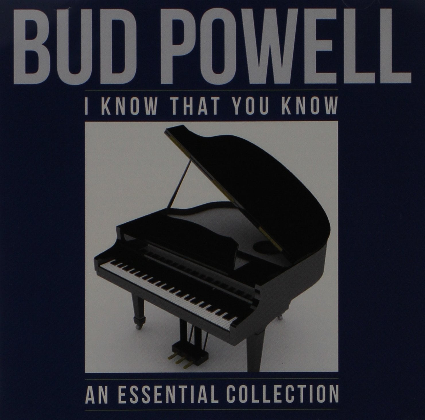 Powell, Bud : I Know That You Know