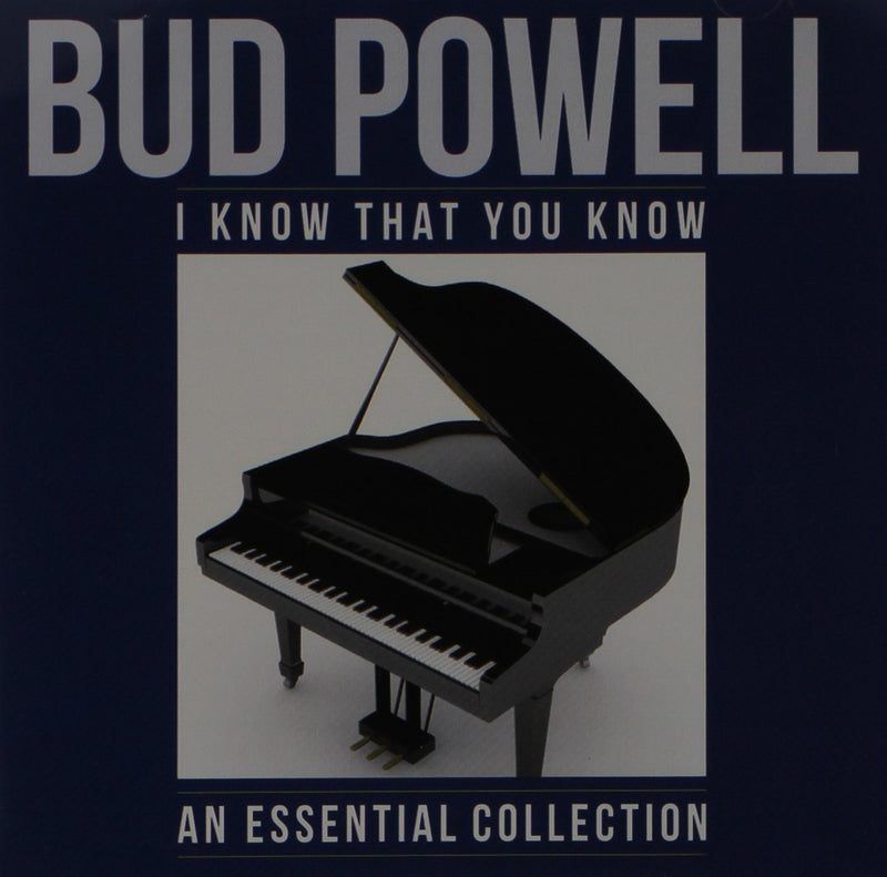 Powell, Bud : I Know That You Know