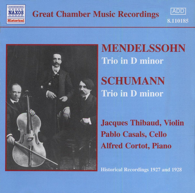 Trios in D Minor (Thibaud, Casals, Cortot)