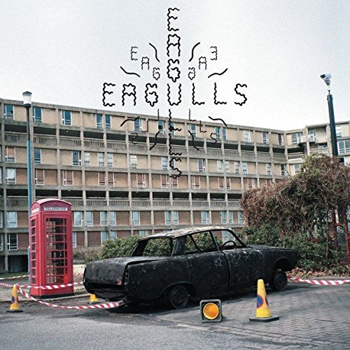 EAGULLS - EAGULLS - EAGULLS