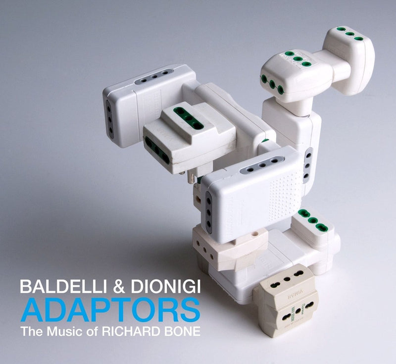 Adaptors - The Music of Richard Bone
