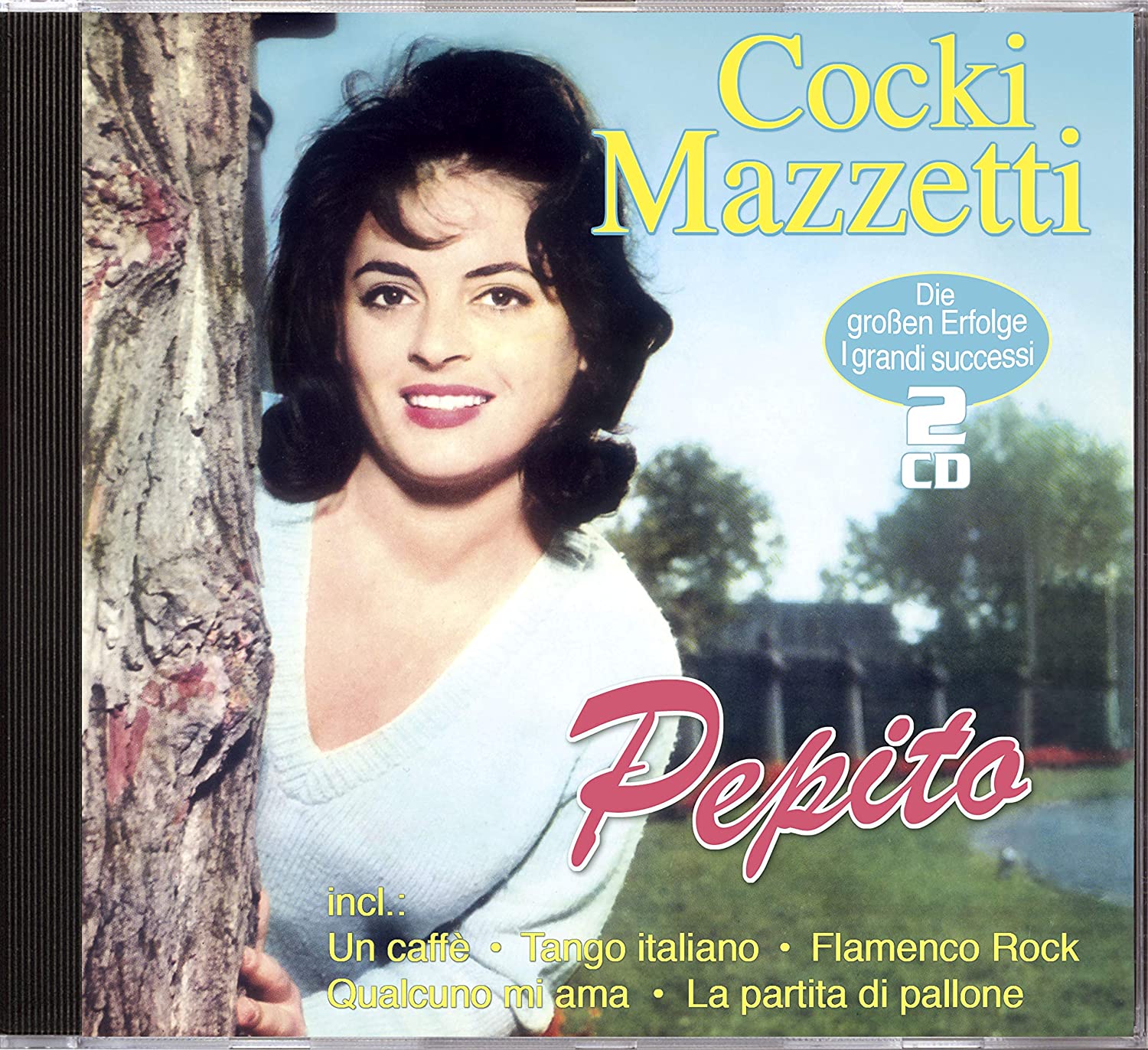 MAZZETTI, COCKI - PEPITO - DIE GROBEN ERFOLGE - I GRANDE SUCCESSI