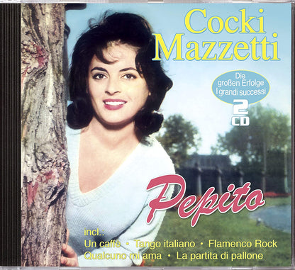 MAZZETTI, COCKI - PEPITO - DIE GROBEN ERFOLGE - I GRANDE SUCCESSI