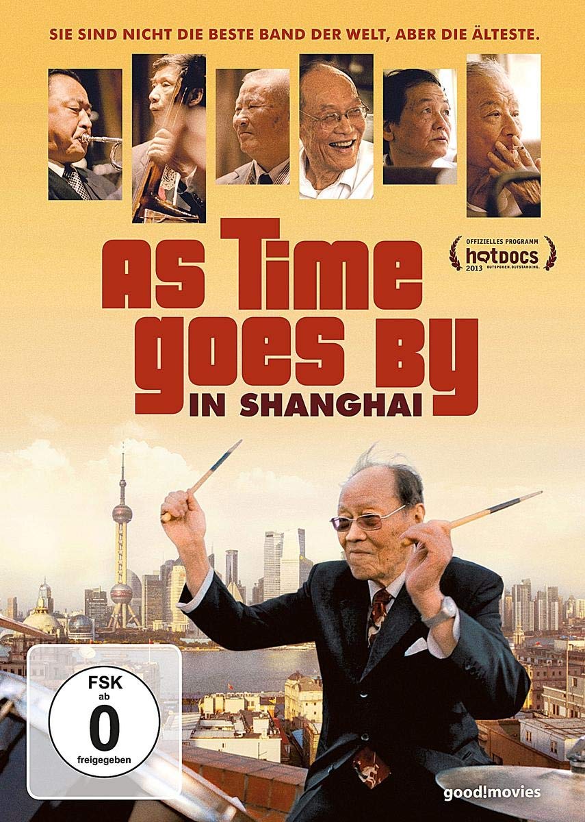 As Time Goes By in Shanghai (OmU