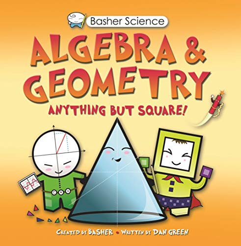 Algebra & Geometry (Basher Science