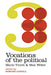 Vocations of the Political