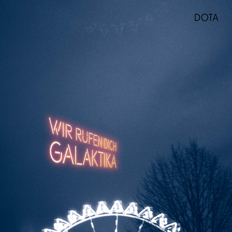 Wir Rufen Dich, Galaktika (+ Bonus CD