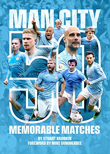 Manchester City - 50 Memorable Matches