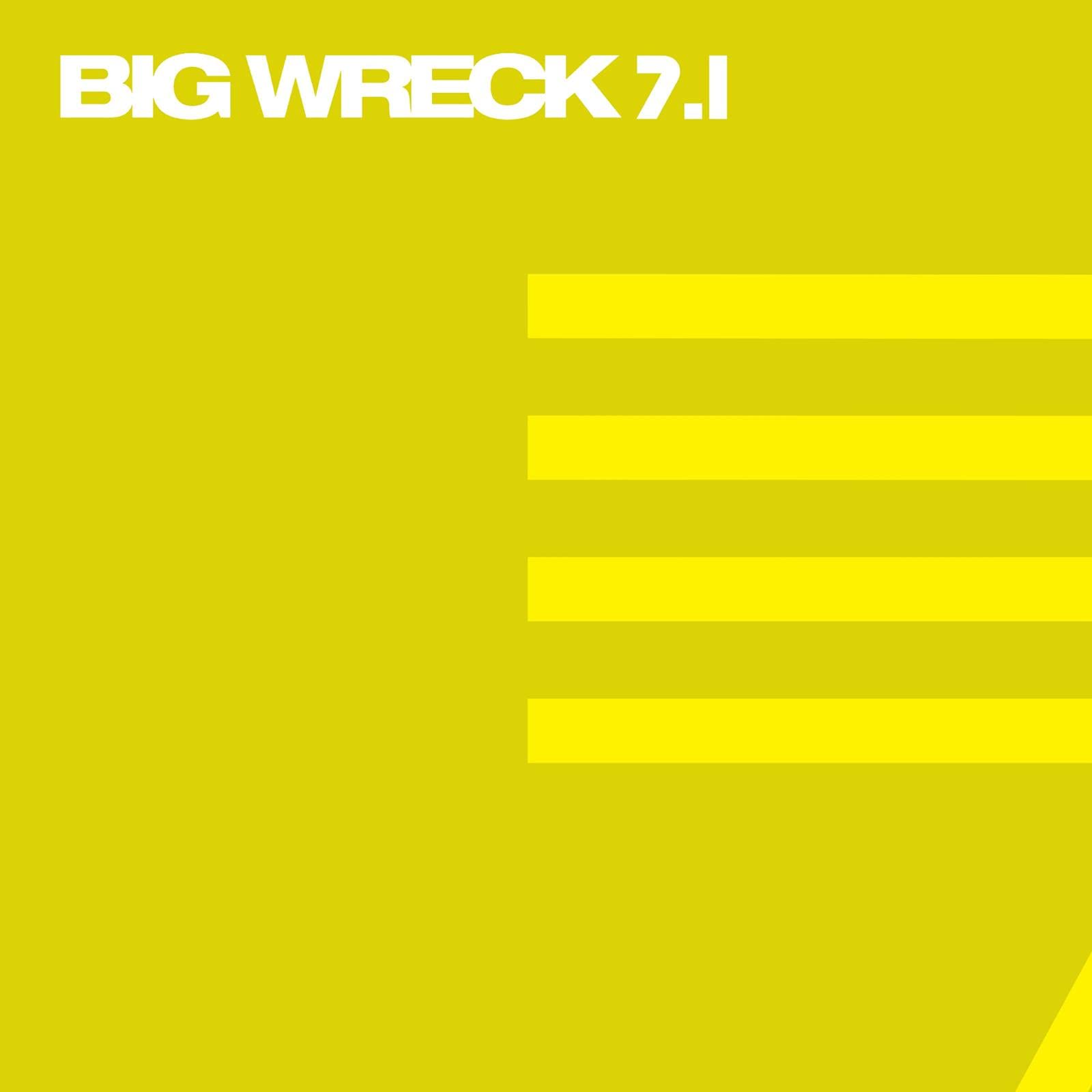 Big Wreck 7.1