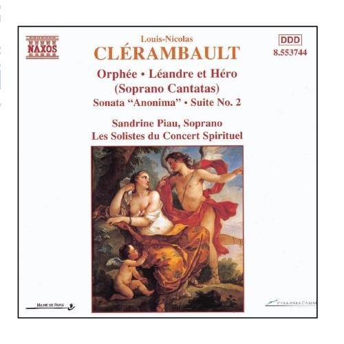 Louis-Nicholas Clerambault: Orphee/Leandre Et Hero