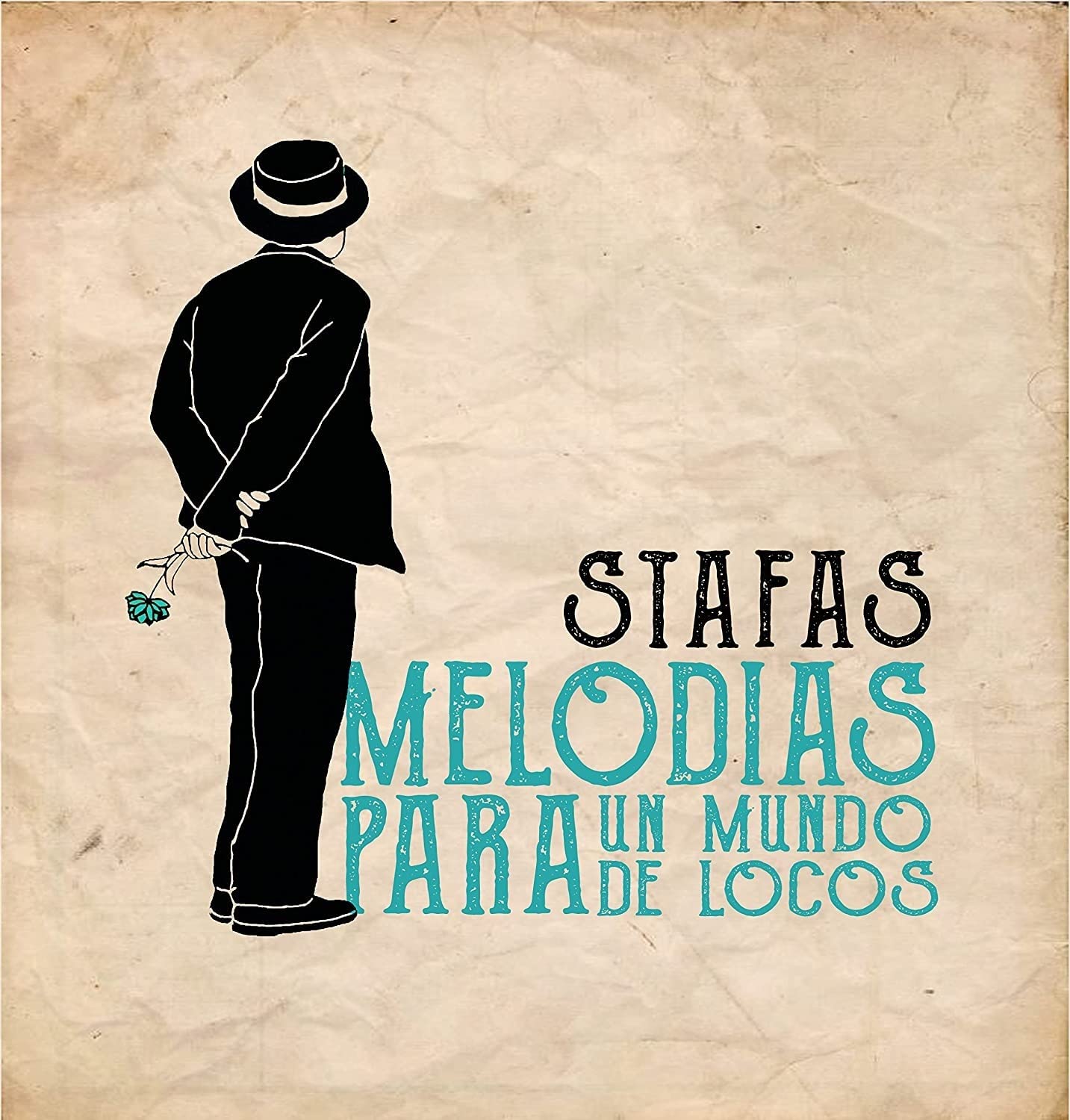 Melodías Para Un Mundo De Locos