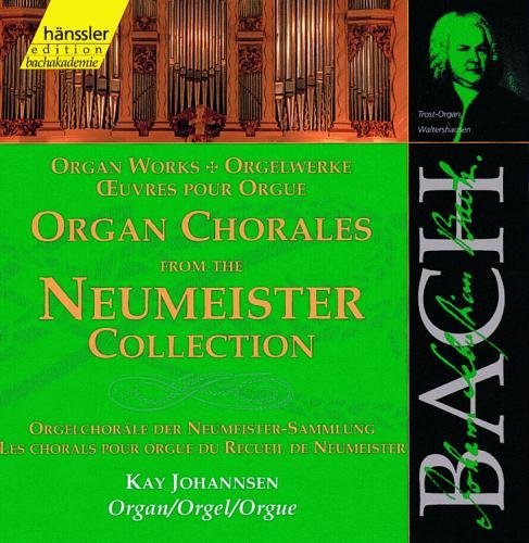 Bach: Organ Chorales from the Neumeiser Collection