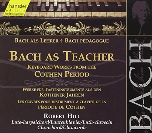 Bach: Bach As Teacher