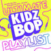 KIDZ BOP Ultimate Playlist (CD)