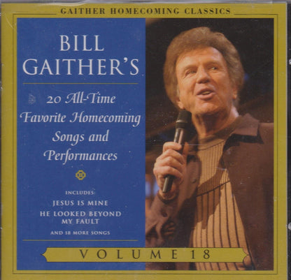 BILL GAITHER-20 ALL-TIME FAVORITE HOMECOMING VOL18