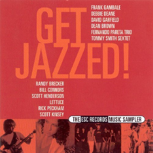 Get Jazzed: The Esc Records Music Sampler