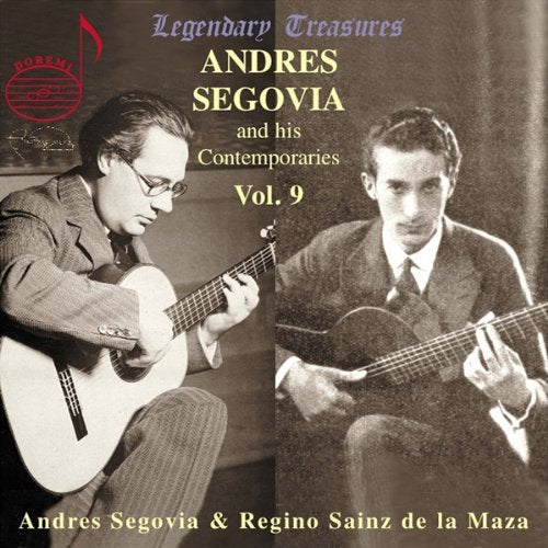 Segovia and His Contemporaries Vol.9