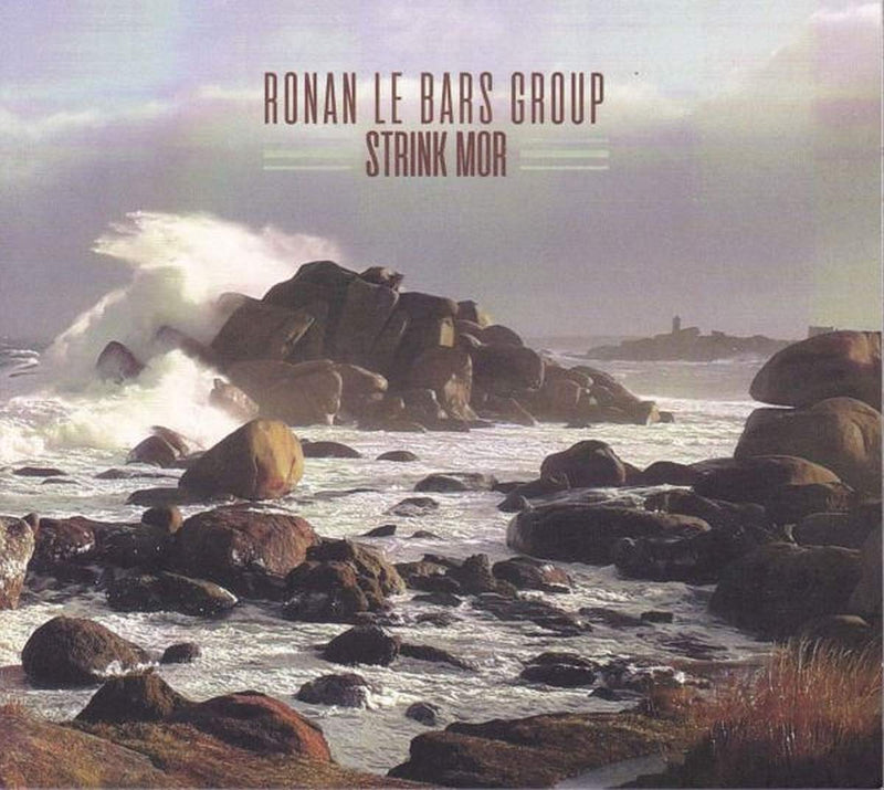 Ronan Le Bars Group - Strink Mor