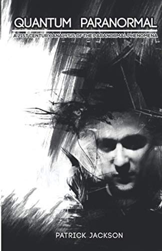 Quantum Paranormal