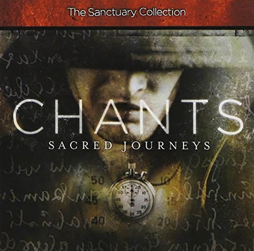 Chants: The Sanctuary Collection