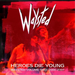 Heroes Die Young: Waysted Volume Two: 2000-2007