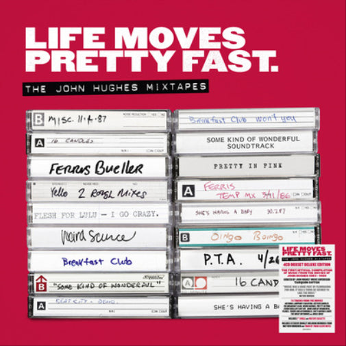 Life Moves Pretty Fast: The John Hughes Mixtapes