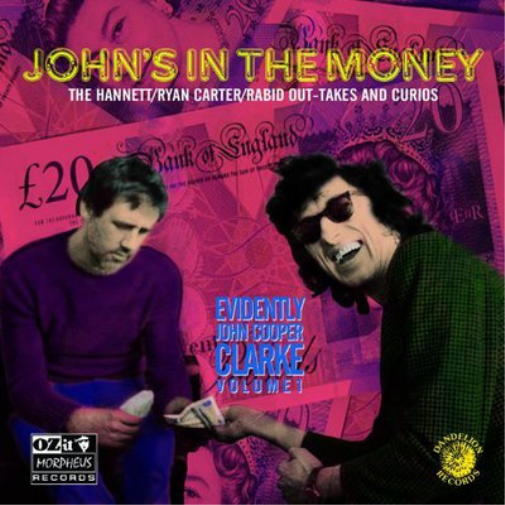 John's in the Money: Evidently John Cooper Clarke - Volume 1