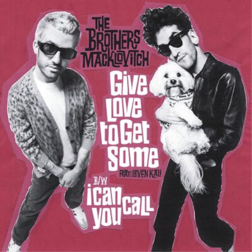 Give Love to Get Some/I Can Call You