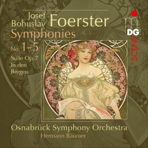 Josef Bohuslav Foerster: Symphonies No. 1-5