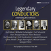 Legendary Conductors: Symphonic Masterpieces