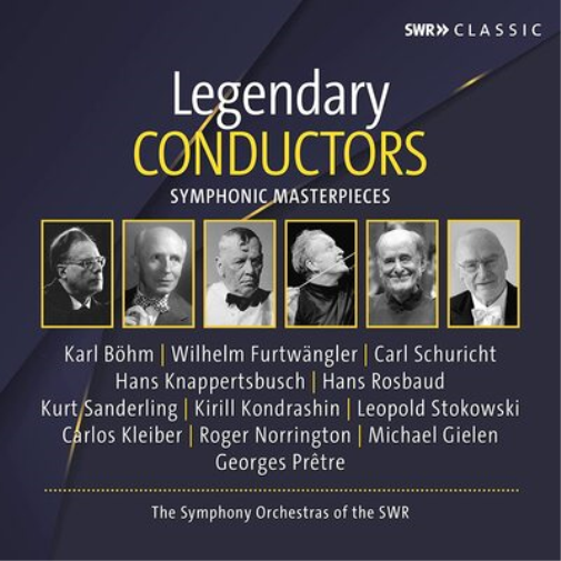 Legendary Conductors: Symphonic Masterpieces