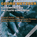 Georg Metzger: Flötenkonzerte (The Flute Concertos)