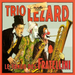 Trio Lézard: Le Tango Des Fratellini