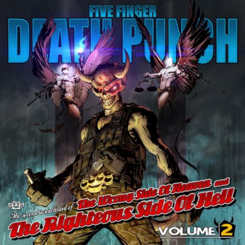 The Wrong Side of Heaven and the Righteous Side of Hell - Volume 2