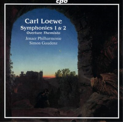 Carl Loewe: Symphonies 1 & 2