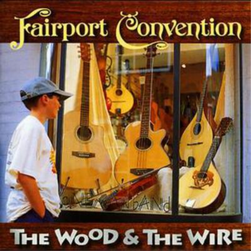 The Wood and the Wire