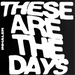 These Are the Days