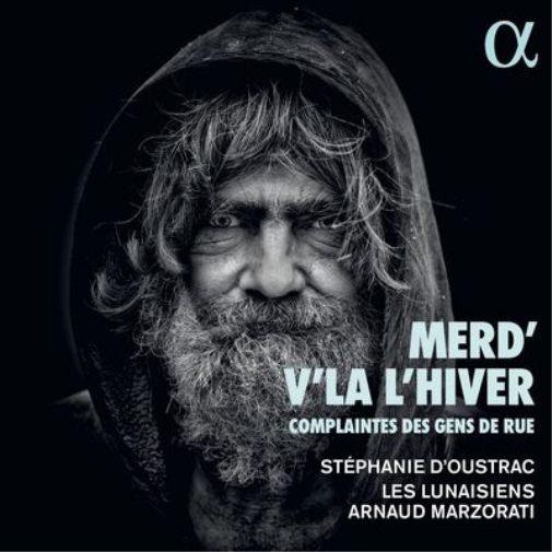 Merd' V'là L'hiver: Complaintes Des Gens De Rue